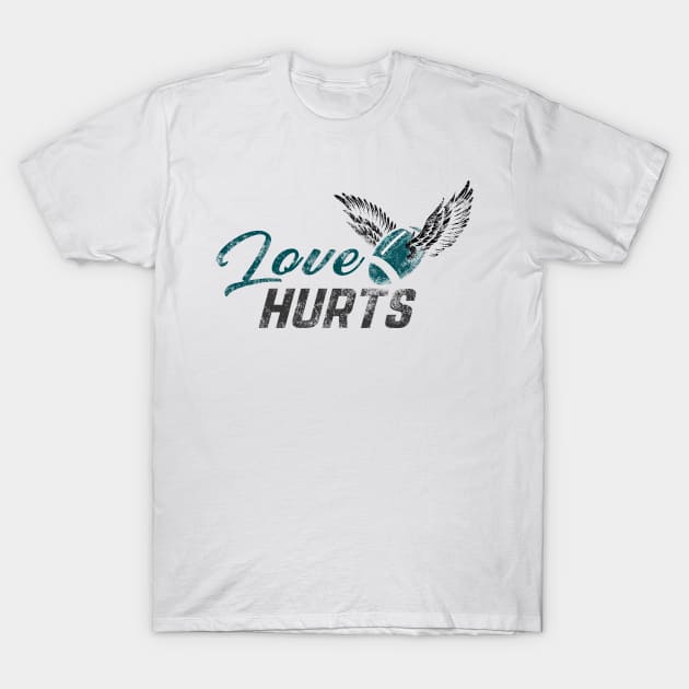 Love Hurts Desing for Eagle T-Shirt by Digital Borsch